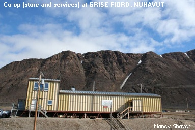 Co-op retail store and services at Grise Fiord, Nunavut; image by Nancy Shaver, July/August 2008